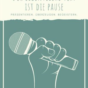 Der eigentliche Text ist die Pause